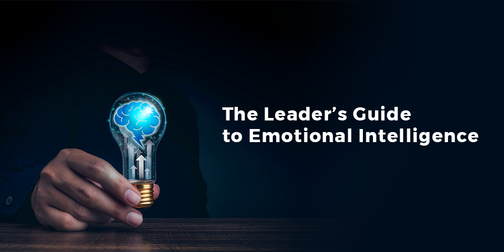 The Leader’s Guide to Emotional Intelligence